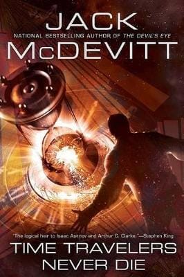 Jack McDevitt: Time Travelers Never Die [2009] hardback