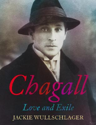 Jackie Wullschlager: Chagall [2008] hardback