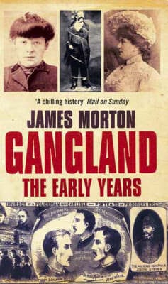 James Morton: Gangland [2004] paperback