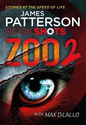 James Patterson: Zoo 2 [2016] paperback