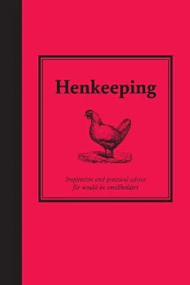 Jane Eastoe: Henkeeping: (Smallholding) [2007] hardback