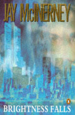 Jay McInerney: Brightness Falls [1993] paperback