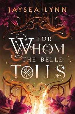 Jaysea Lynn: For Whom the Belle Tolls [2025] trade paperback