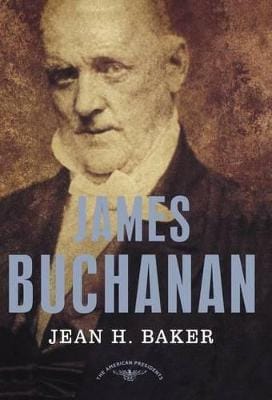Jean H. Baker: James Buchanan - the American Presidents [2004] hardback