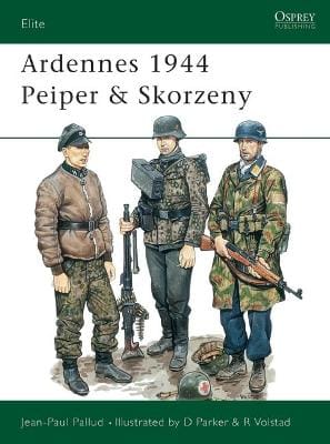 Jean-Paul Pallud: Ardennes 1944 Peiper & Skorzeny [1987] paperback