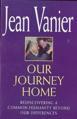 Jean Vanier: Our Journey Home [1999] paperback