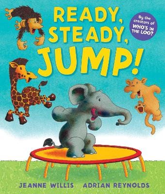 Jeanne Willis: Ready, Steady, Jump! [2015]