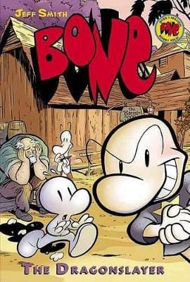 Jeff Smith: The Dragonslayer: A Graphic Novel (Bone #4) [2006] paperback