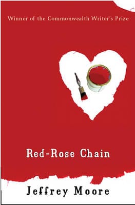 Jeffrey Moore: Red-Rose Chain [2003] paperback