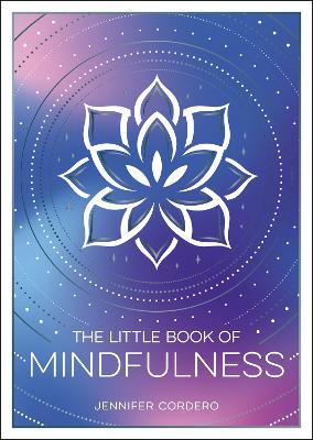 Jennifer Cordero: The Little Book of Mindfulness [2025]