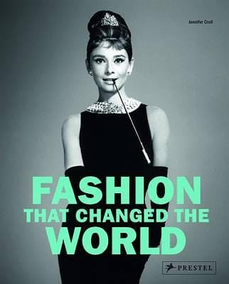 Jennifer Croll: Fashion That Changed the World [2014] paperback