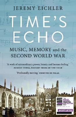 Jeremy Eichler: Time's Echo [2024]