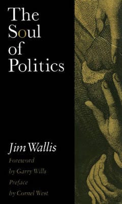 Jim Wallis: The Soul Of Politics [2004] hardback