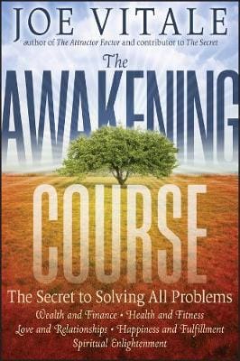 joe vitale: The Awakening Course [2011]