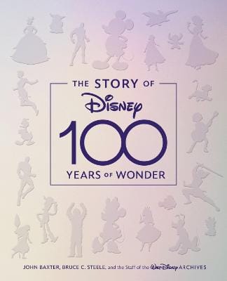 John Baxter: The Story of Disney: 100 Years of Wonder [2023]