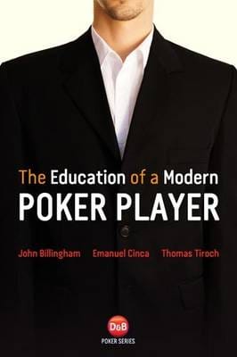 John Billingham: The Education of a Modern Poker Player [2013] paperback