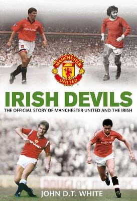 John D.T. White: Irish Devils [2012]