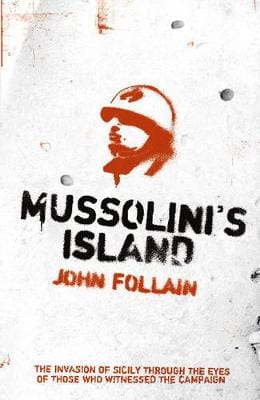John Follain: Mussolini's Island [2005]