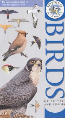 John Gooders: Kingfisher Field Guide to the Birds of Britain and Europe [2001]