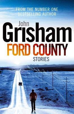 John Grisham: Ford County [2010] trade paperback