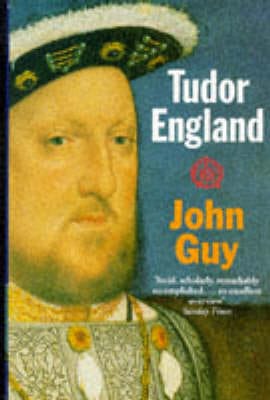 John (Provost of St Leonard's Colle Guy: Tudor England [1990]
