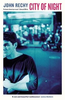 John Rechy: City of Night [2021]