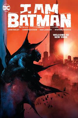 John Ridley: I Am Batman Vol. 2: Welcome to New York [2024]