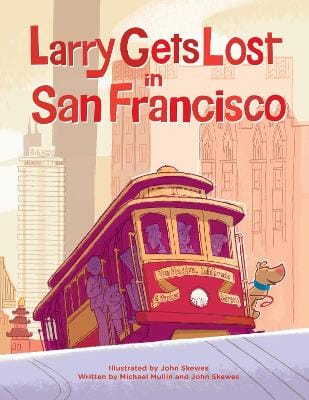 John Skewes: Larry Gets Lost in San Francisco [2009] paperback