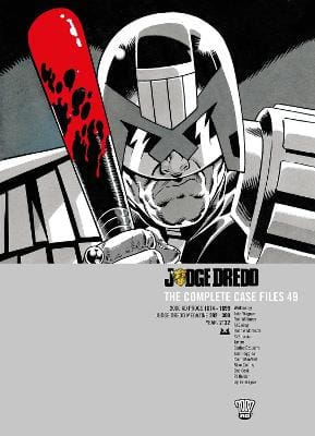 John Wagner: Judge Dredd: The Complete Case Files 49: Volume 49 [2026]