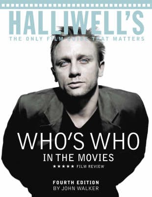 John Walker: Halliwell's Who's Who in the Movies [2006]