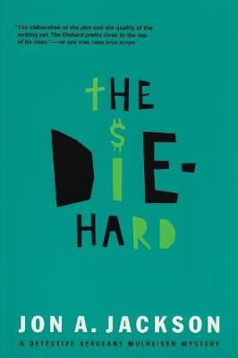 Jon A. Jackson: The Diehard [2000] paperback