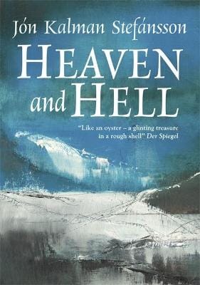 Jon Kalman Stefansson: Heaven and Hell [2010]
