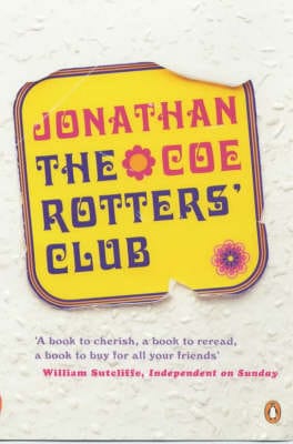 Jonathan Coe: The Rotters' Club [2002] paperback