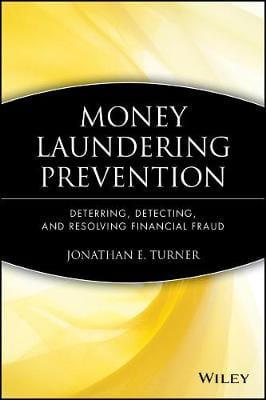 Jonathan E. Turner: Money Laundering Prevention [2011] hardback