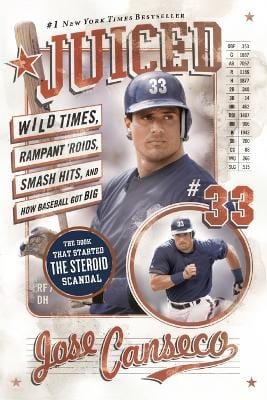 Jose Canseco: Juiced: Wild Times, Rampant 'Roids, Smash Hits, And How Baseball Got Big [2006] paperback