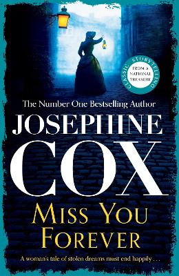 Josephine Cox: Miss You Forever [2023] paperback