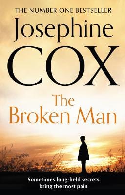 Josephine Cox: The Broken Man [2013]