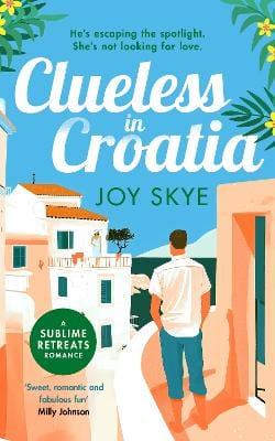 Joy Skye: Clueless in Croatia [2025]