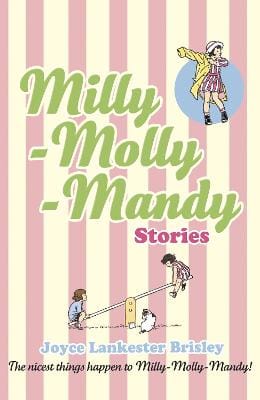 Joyce Lankester Brisley: Milly-Molly-Mandy Stories [1973] paperback
