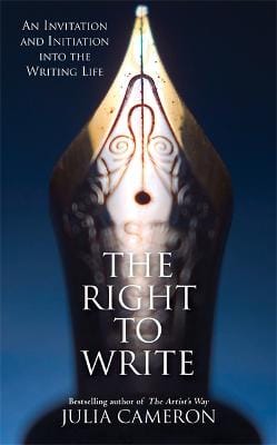 Julia Cameron: The Right To Write [2017] paperback