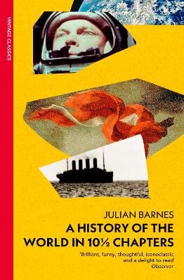 Julian Barnes: A History Of The World In 10 1/2 Chapters [2026]