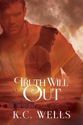 K.C. Wells: Truth Will Out [2018]