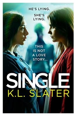 K. L. Slater: Single [2020] paperback
