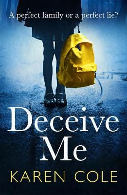 Karen Cole: Deceive Me [2020] paperback
