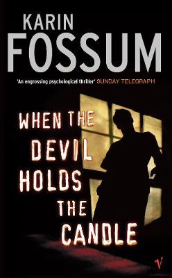 Karin Fossum: When the Devil Holds the Candle [2005]
