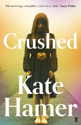 Kate Hamer: Crushed [2020] paperback