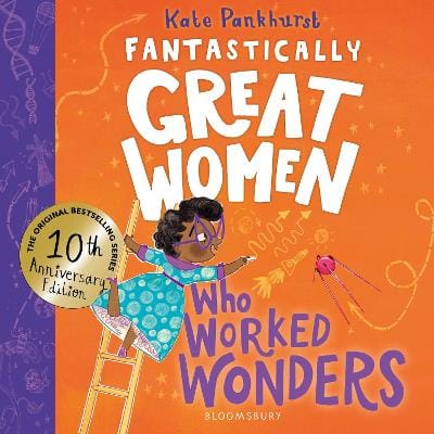Kate Pankhurst: Fantastically Great Women Who Worked Wonders [2026]