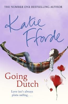 Katie Fforde: Going Dutch [2008] paperback