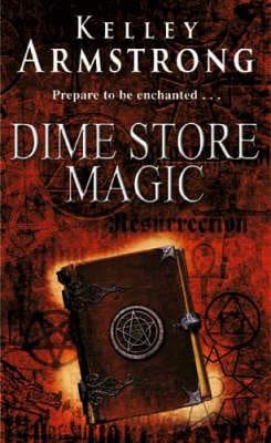 Kelley Armstrong: Dime Store Magic [2004] paperback