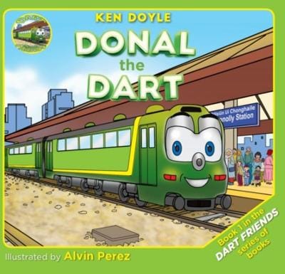 Ken Doyle: Donal the DART [2021] paperback